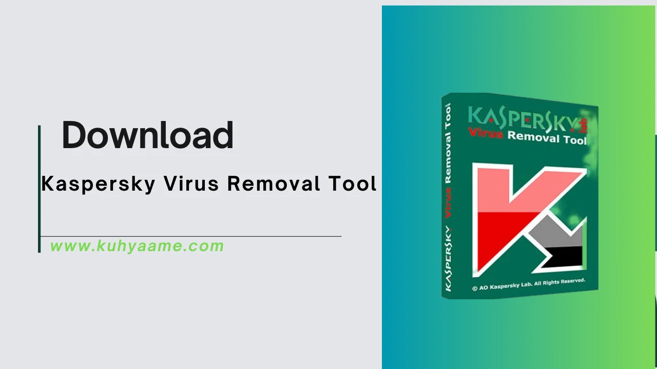 Kaspersky Virus Removal Tool