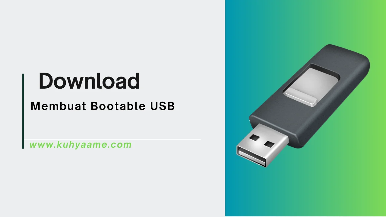 Membuat Bootable USB