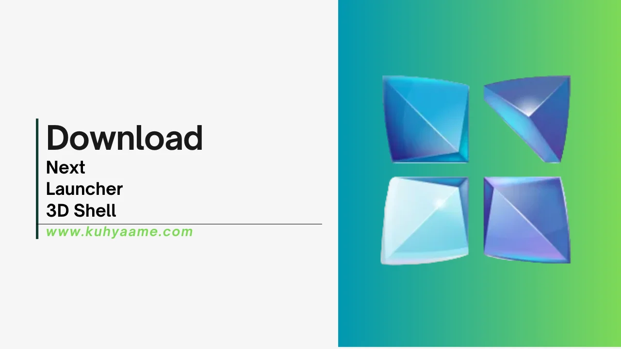 Next Launcher 3D Shell Download 2024 (1)