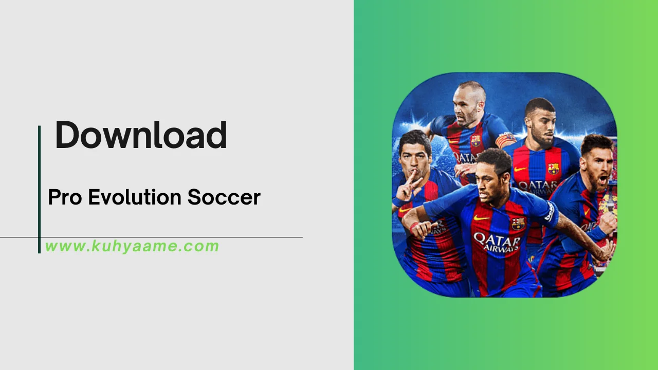 Pro Evolution Soccer Download 2024