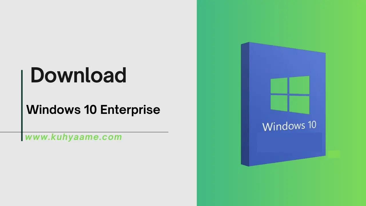 Windows 10 Enterprise Download 2024