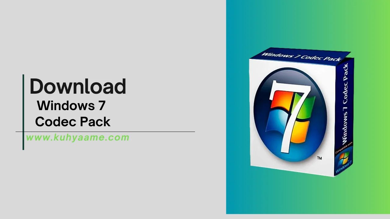 Windows 7 Codec Pack Download 2024