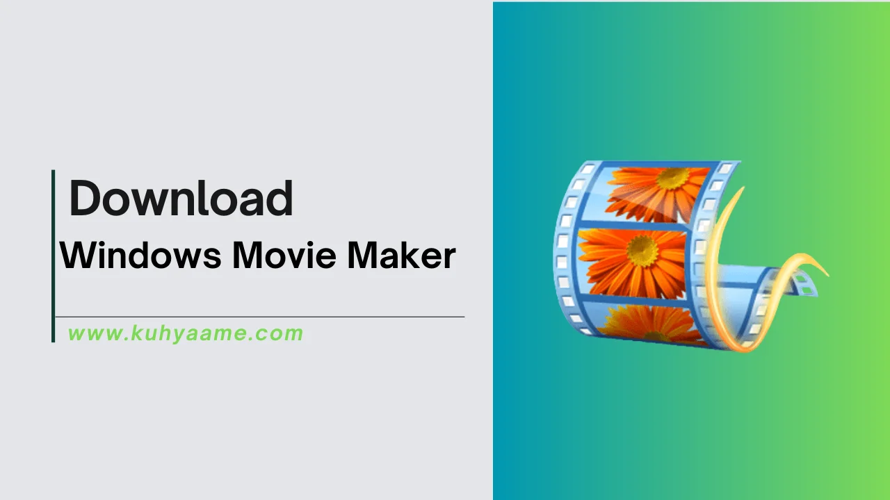 Windows Movie Maker Download 2024