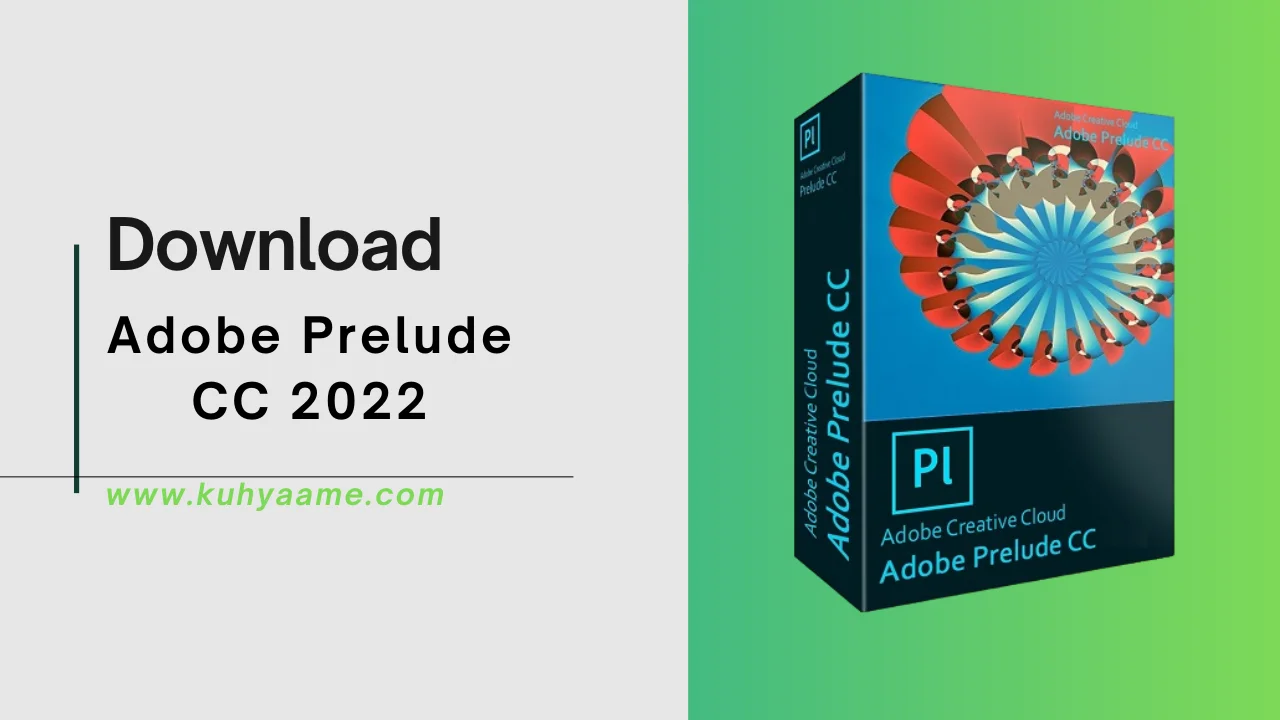 Adobe Prelude CC 2022 Download 2024