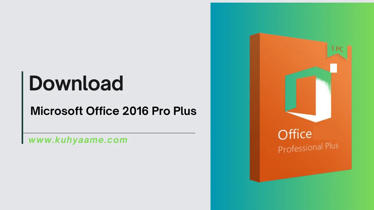 Microsoft Office 2016 Pro Plus Download 2024