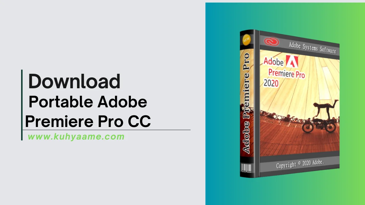 Portable Adobe Premiere Pro CC Download 2024