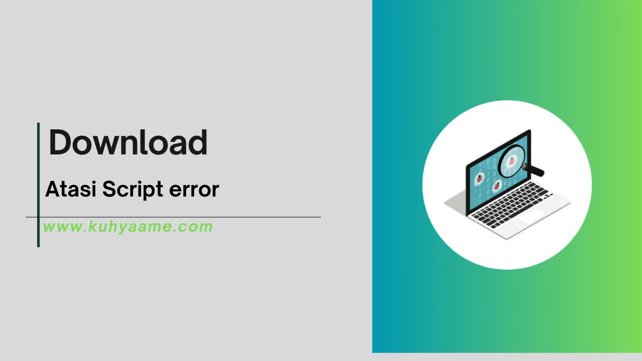 _Atasi Script error Download 2024