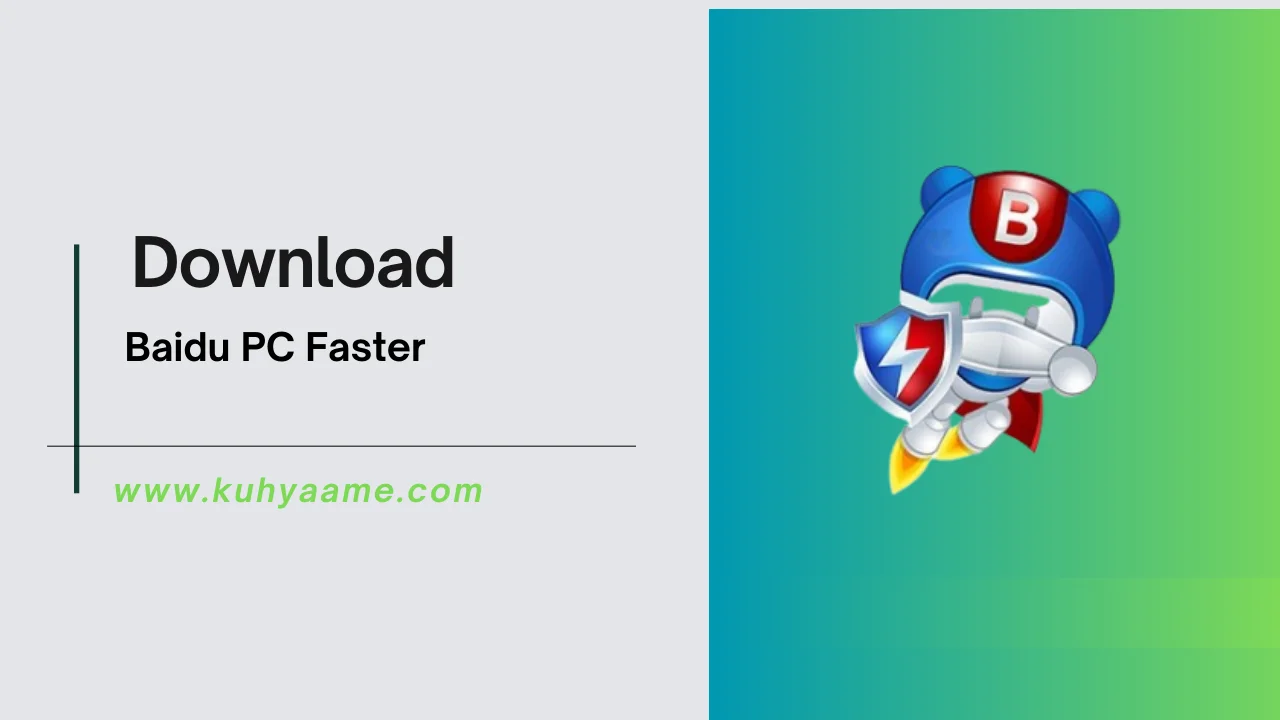 Baidu PC Faster Download 2024