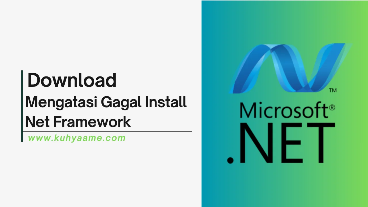 Mengatasi Gagal Install Net Framework Download